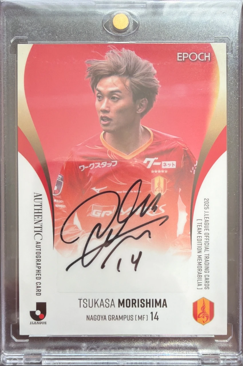 2025 EPOCH J.League Nagoya Grampus Tsukasa Morishima Autograph
