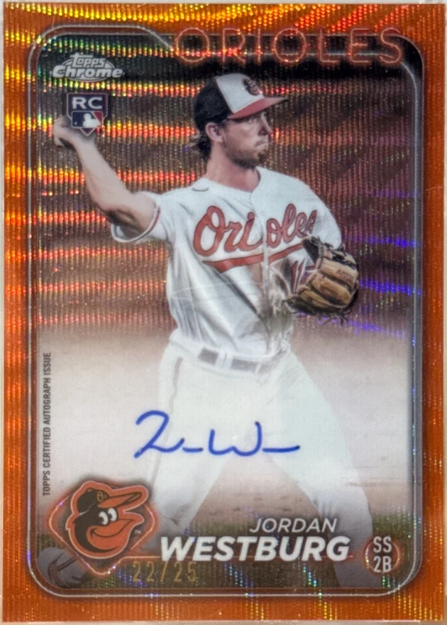 2024 Topps Chrome Jordan Westburg Rookie Autograph /25