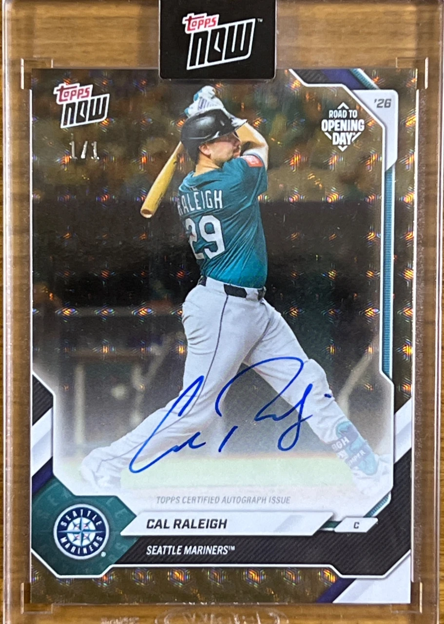 2026 Topps NOW Road to Opening Day Cal Raleigh 1/1 Autograph