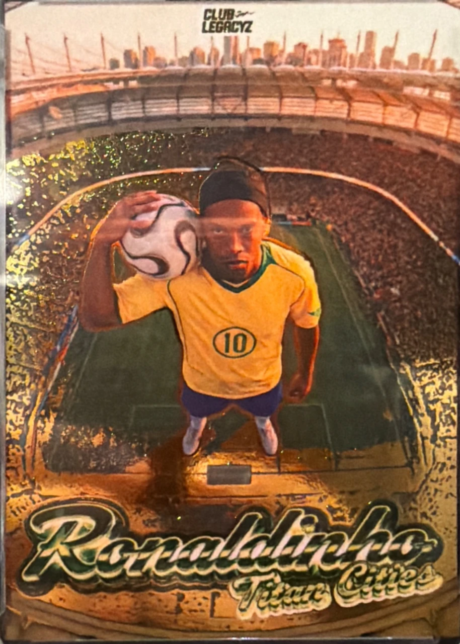 2026 Club Legacyz Ronaldinho Titan Cities